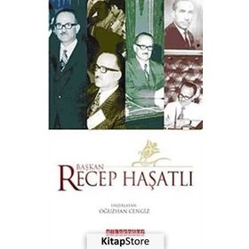 BAŞKAN RECEP HAŞATLI - OĞUZHAN CENGIZ