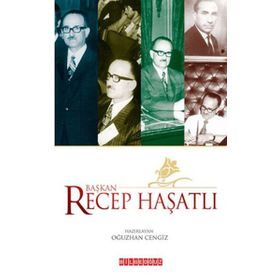BAŞKAN RECEP HAŞATLI - OĞUZHAN CENGIZ