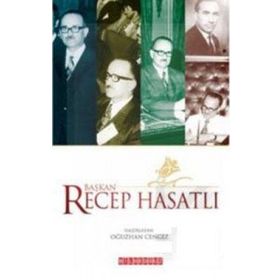 BAŞKAN RECEP HAŞATLI - OĞUZHAN CENGIZ