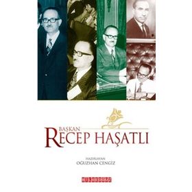 BAŞKAN RECEP HAŞATLI - OĞUZHAN CENGIZ