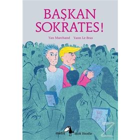 Başkan Sokrates! - Kolektif