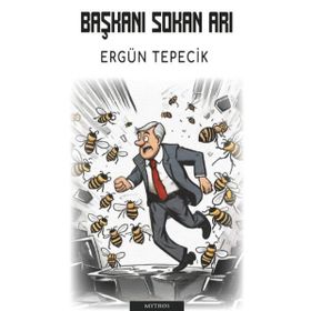 Başkanı Sokan Arı - Ergün Tepecik