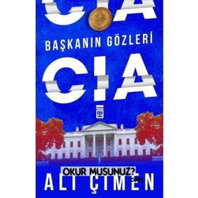 Başkanın Gözleri: CIA - Ali Çimen