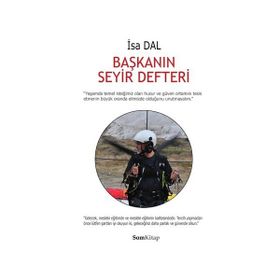 Başkanın Seyir Defteri - İsa Dal
