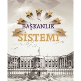 Başkanlık Sistemi - Bayram Coşkun Murat Aktaş