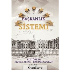 Başkanlık Sistemi - Bayram Coşkun Murat Aktaş