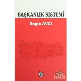 Başkanlık Sistemi - Engin Avcı
