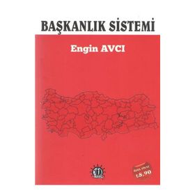 Başkanlık Sistemi - Engin Avcı