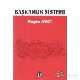 Başkanlık Sistemi - Engin Avcı