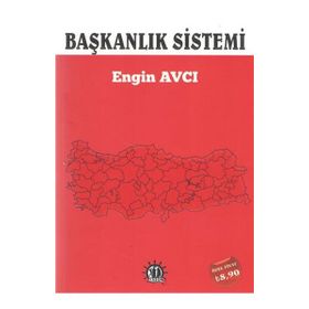 Başkanlık Sistemi - Engin Avcı