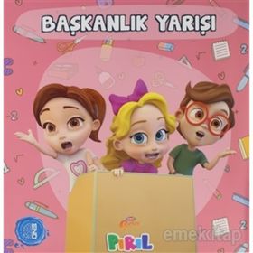 Başkanlık Yarışı / Neslihan Bayram Sacihan / Pırıl Yayınları