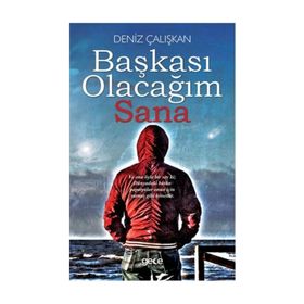 Başkası Olacağım Sana Deniz Çalışkan