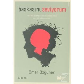 BAŞKASINI SEVIYORUM - ÖMER ÖZGÜNER
