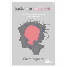 BAŞKASINI SEVIYORUM - ÖMER ÖZGÜNER