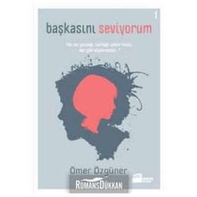 BAŞKASINI SEVIYORUM - ÖMER ÖZGÜNER