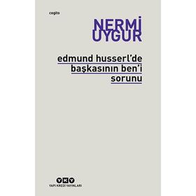 BAŞKASININ BEN´I SORUNU - NERMI UYAR