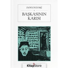 BAŞKASININ KARISI - FYODOR MİHAYLOVİÇ DOSTOYEVSKI (ISBN:9786054533633)