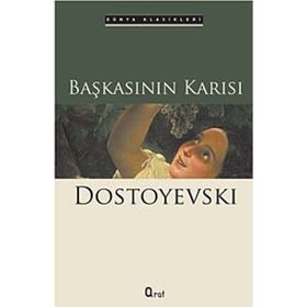 BAŞKASININ KARISI - FYODOR MİHAYLOVİÇ DOSTOYEVSKI (ISBN:9786054533633)