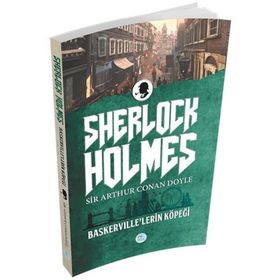 BASKERVILLELER'IN KÖPEĞİ - ARTHUR CONAN DOYLE