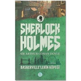 Baskerville’lerin Köpeği - Sherlock Holmes - s artur conan doyle