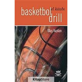 Basketbol Drill El Kitabı - Ulaş Kaplan