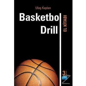 Basketbol Drill El Kitabı - Ulaş Kaplan