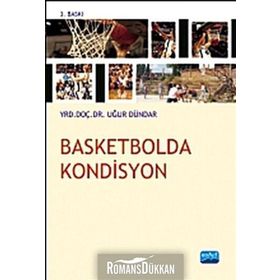 BASKETBOLDA KONDISYON - UĞUR DÜNDAR