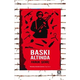 Baskı Altında - Faruk Şehiç