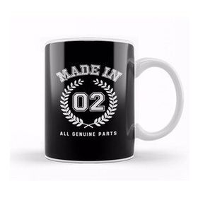 Baskı Dükkanı 2002 Made In 02 All Genuine Parts Kupa Bardak