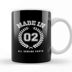 Baskı Dükkanı 2002 Made In 02 All Genuine Parts Kupa Bardak