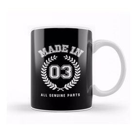 Baskı Dükkanı 2003 Made In 03 All Genuine Parts Kupa Bardak