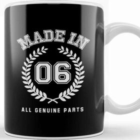 Baskı Dükkanı 2006 Made In 06 All Genuine Parts Kupa Bardak