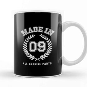 Baskı Dükkanı 2009 Made In 09 All Genuine Parts Kupa Bardak