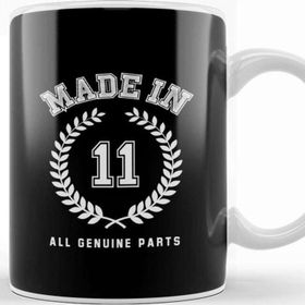 Baskı Dükkanı 2011 Made In 11 All Genuine Parts Kupa Bardak