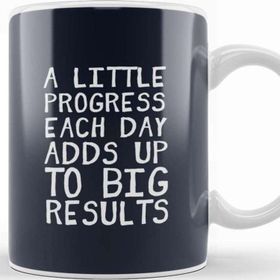 Baskı Dükkanı A Little Progress Each Day Adds Up Gym Inspiratio Kupa