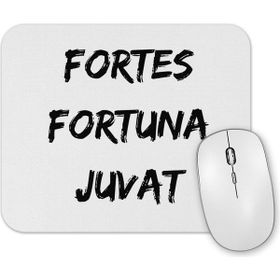 Baskı Dükkanı A Sorte Favorece Os Fortes Fortes Fortuna Juvat Mouse Pad