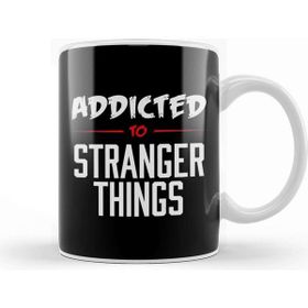 Baskı Dükkanı Addicted To Stranger Things Kupa