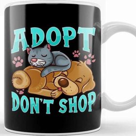 Baskı Dükkanı Adopt Don T Shop Cat Dog Kupa