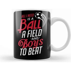 Baskı Dükkanı All I Need is A Ball a Field Boys to Beat Soccer Kupa