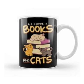 Baskı Dükkanı All I Need is Books and Cats Cute Book Obsessed Kupa