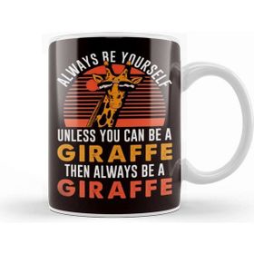 Baskı Dükkanı Always Be Giraffe Africa Animal Wildlife Safari Wilderness Kupa