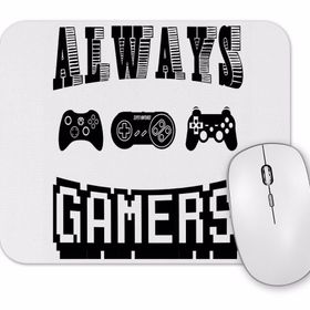 Baskı Dükkanı Always Gamers Mouse Pad