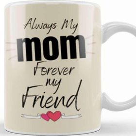 Baskı Dükkanı Always My Mom Forever My Friend Mothers Day Gift Kupa