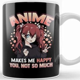 Baskı Dükkanı Anime Makes Me Happy You Not So Much Kawaii Pun Kupa
