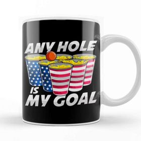 Baskı Dükkanı Any Hole Is My Goal Beer Pong American 4th Of July Kupa