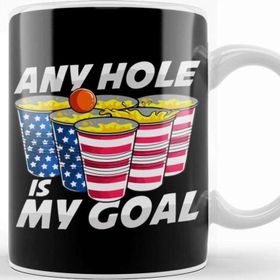 Baskı Dükkanı Any Hole Is My Goal Beer Pong American 4th Of July Kupa