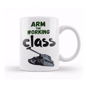Baskı Dükkanı Arm The Working Class Arm Gift Porselen Kupa