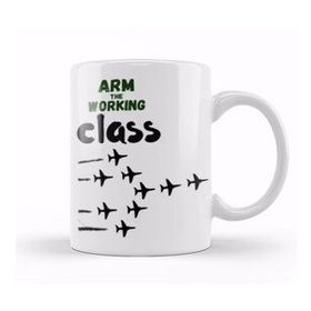 Baskı Dükkanı Arm The Working Class Arm Gift Porselen Kupa