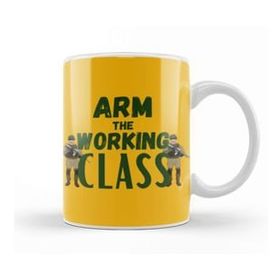 Baskı Dükkanı Arm The Working Class Arm Gift Porselen Kupa
