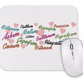 Baskı Dükkanı Aşkım Canım Çiçeğim Mouse Pad